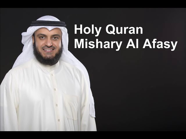 The Complete Holy Quran By Sheikh Mishary Al Afasy - 2/3 class=
