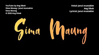 Sima Maung Silliwangi | AngSibak Musik #laguciptaansendiri