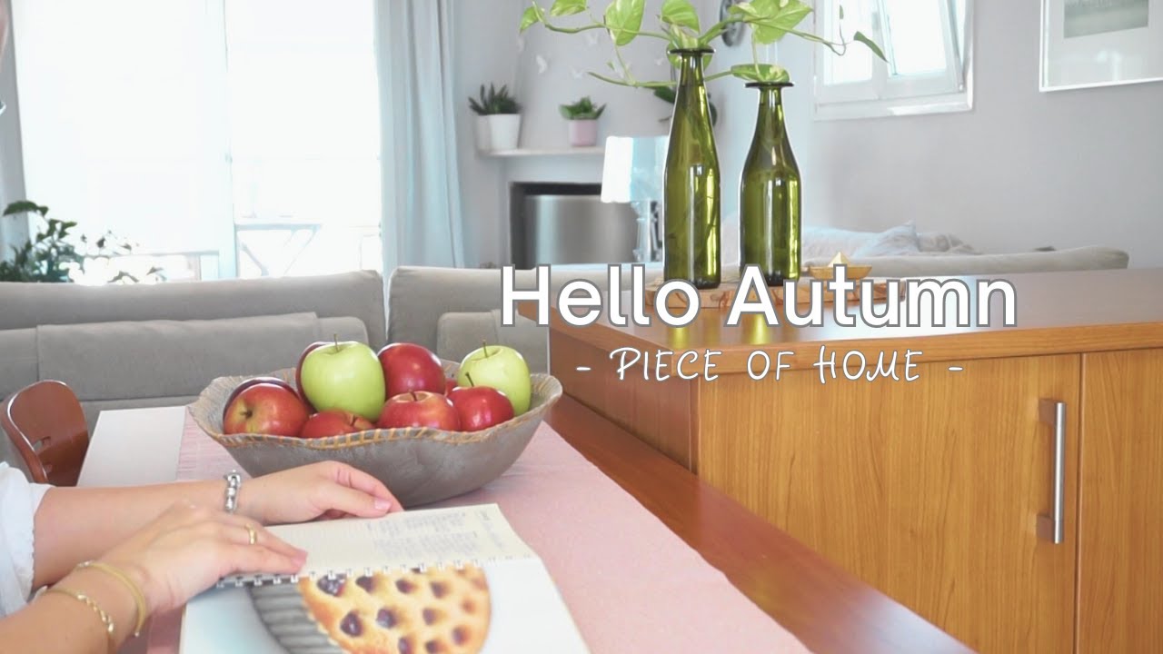 Hello Autumn | Preparing our home for Fall | Baking | Slow living ...