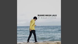 Download Lagu Buang Masalalu Download Lagu Buang Masalalu