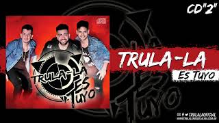Trulala | No quiero casarme / Enganchado varios
