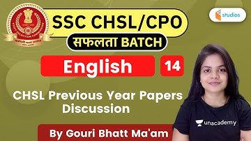 12:00 PM - SSC CHSL/SSC CPO | English by Gauri Bhatt | CHSL Previous Year Papers Discussion