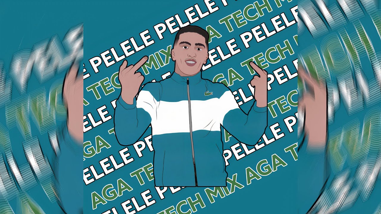 Pelele - Morad (AGA TECH MIX)