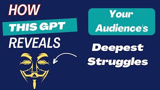 This Gpt Knows Your Audience Better Than You Do