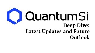 Quantum-Si (QSI) Stock Deep Dive: Latest Updates and Future Outlook