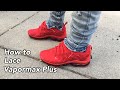 How to lace Vapormax Plus🔥 (+on foot)