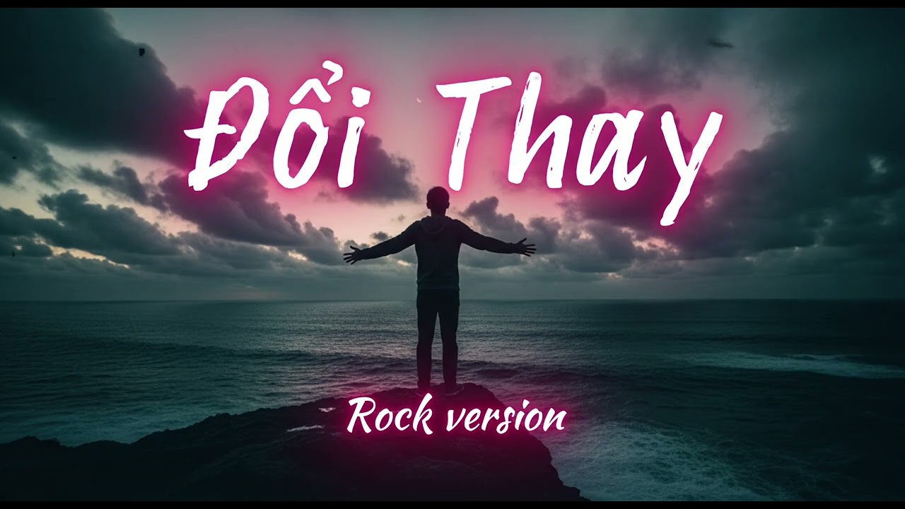 Đổi Thay (Rock Metal Cover) | Rốc Mệt Ta