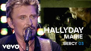 Johnny Hallyday - Marie (Live Officiel Bercy 2003)