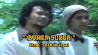 Bunga Surga - Rhoma Irama ft Ida Royani