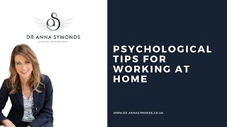 Psychological tips for working at home
