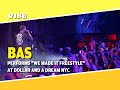 Bas Performs "We Made It Freestyle" At Dollar And A Dream NYC