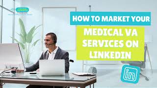 🩺How to Market Your Medical VA Services on LinkedIn💻 #marketingtips #linkedin #healthcareworkers