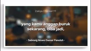 Story WA || Sabrang Mowo Damar Panuluh || Qoutes