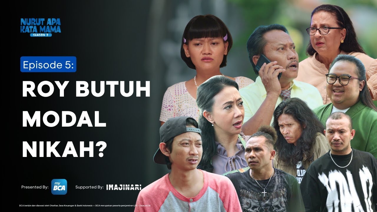 Nurut Apa Kata Mama Season 3 I Episode 5: Roy Butuh Modal Nikah?