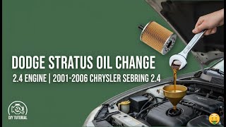 Athlete Statistics Dodge Stratus / Chrysler Sebring Oil Change (2001-2006) 2.4L Engine 🛠️