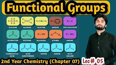 Functional Groups | Classification of Organic Compounds on the basis of functional groups Lec#05