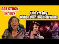 Elvis Presley - BRIDGE OVER TROUBLED WATER - REACTION