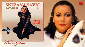 Snezana Savic - Nova ljubav - (Audio 1988)