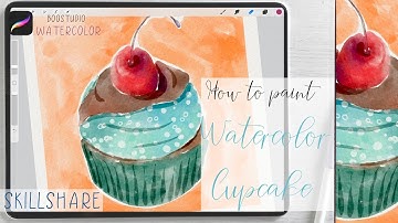 Watercolor cupcake in Procreate - digital tutorial on iPad - Skillshare - new watercolor technique