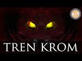 Who is tren krom  amajanui tales