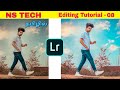 LIVE Lightroom photo Editing tutorial in Mobile | Tamil Tutorial 08 | NS TECH