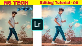 LIVE Lightroom photo Editing tutorial in Mobile | Tamil Tutorial 08 | NS TECH