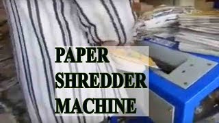 Paper Shredder Machine / Paper Katran Machine Video