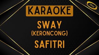 Safitri - Sway (Keroncong) [Karaoke]