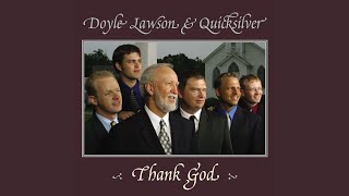 Video thumbnail of "Doyle Lawson - Wait A Little Longer Please Jesus"