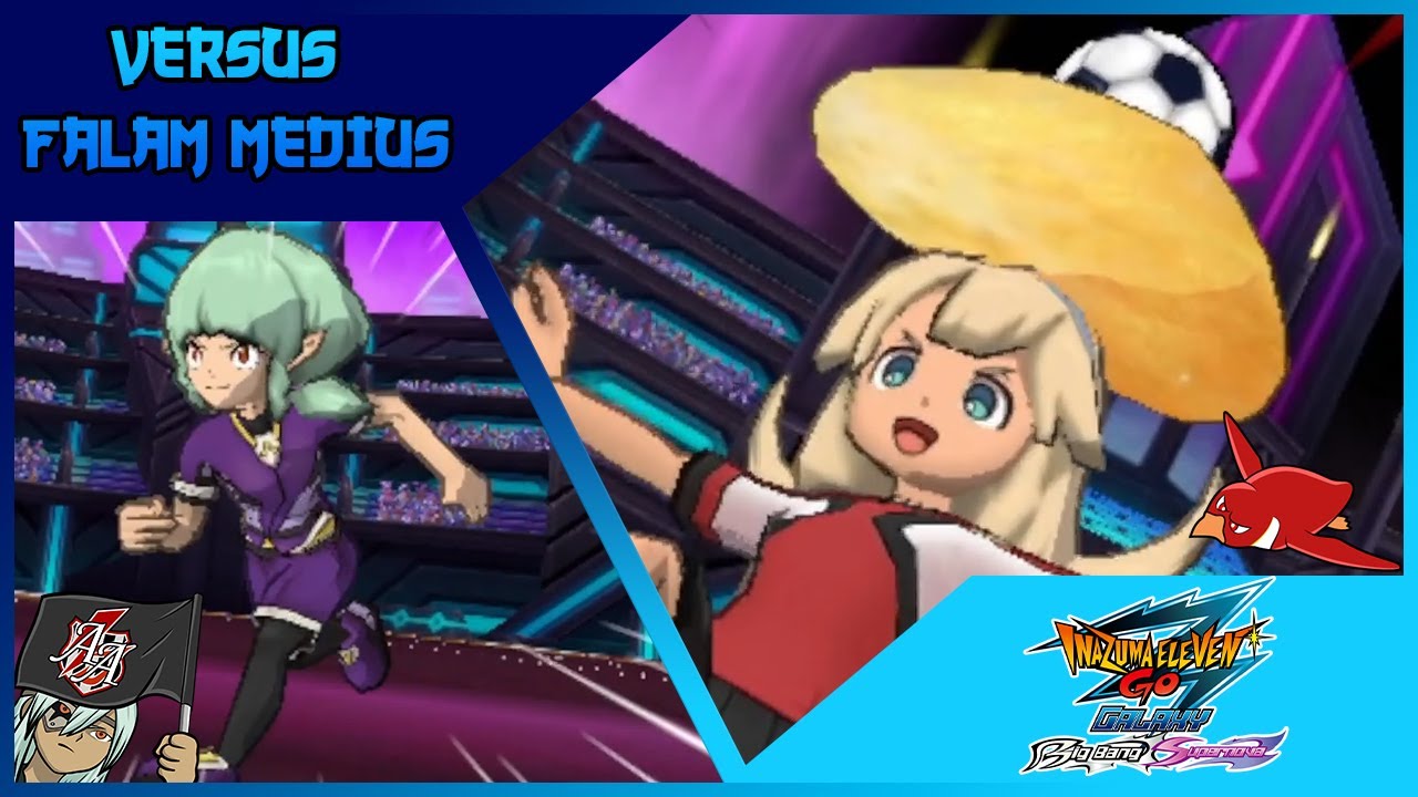 VERSUS FALAM MEDIUS - Match Inazuma Eleven Go : Galaxy #9