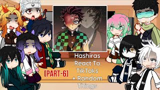 [Part 6] Hashiras React To TikToks + Random Things || Demon Slayer Spoilers! || Gacha 🇺🇸
