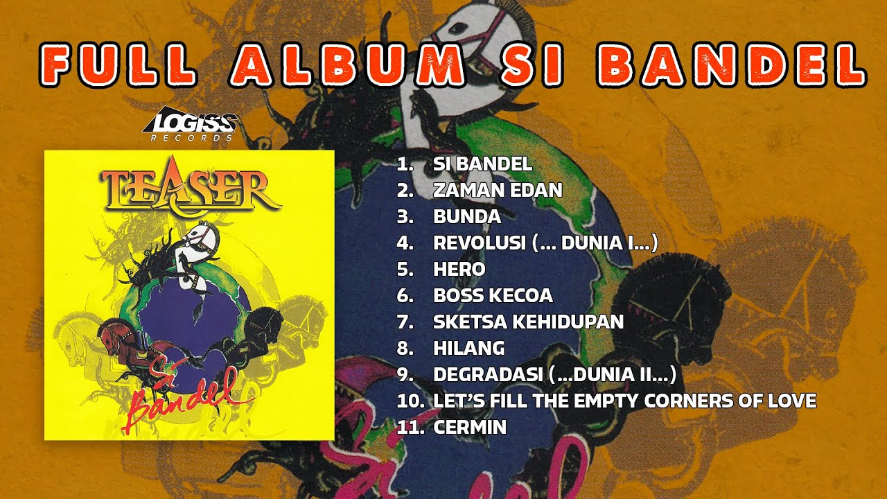 PLAYLIST - FULL ALBUM SI BANDEL - TEASER