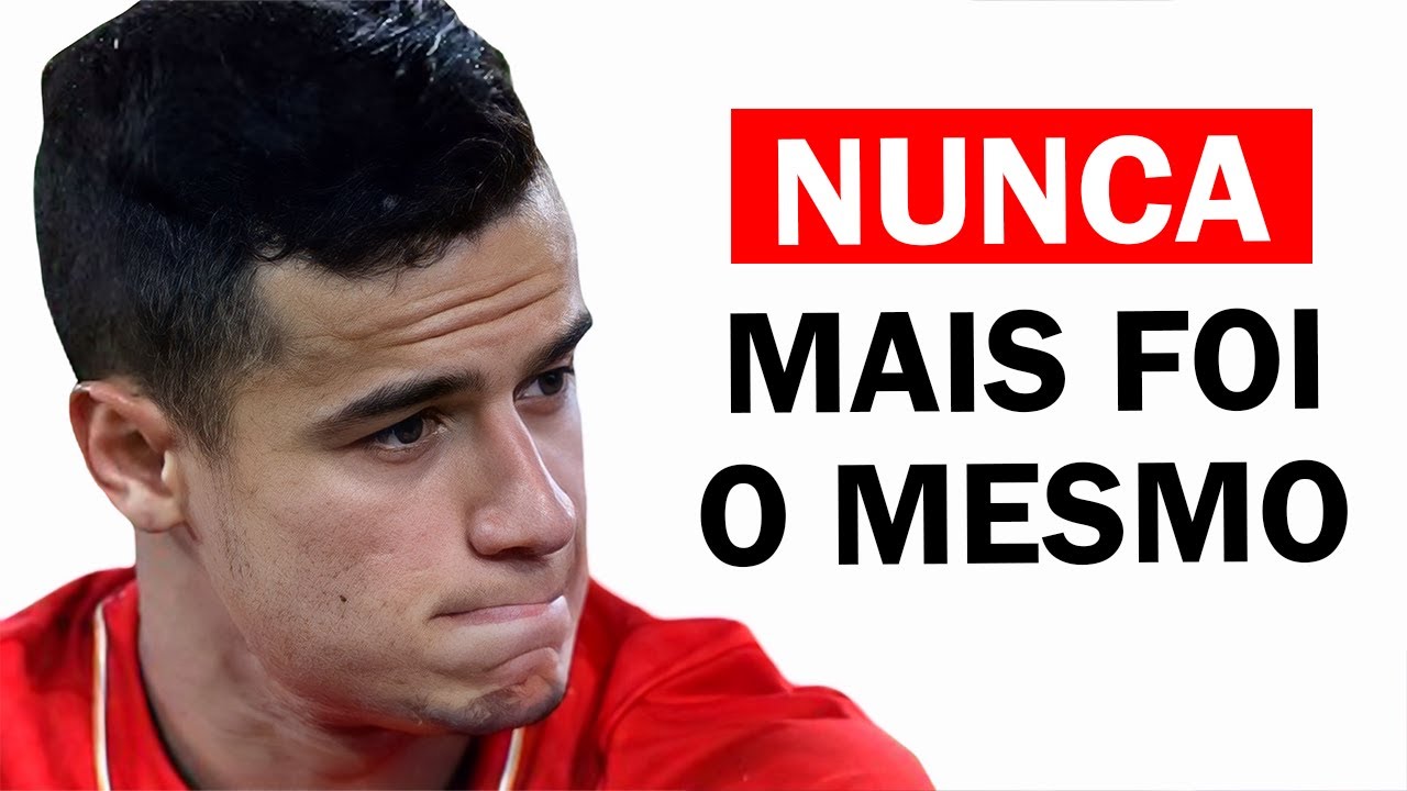 Como Coutinho perseguiu o sonho ERRADO