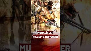 Muhalifler Halepe Dayandı, 32 Köy Ele Geçirildi Suriyede Şimdi Ne Olacak?