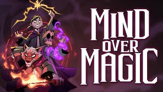 Mind over Magic - Разум важнее Магии попытка #2 (часть 1) - теперь на русском!!!