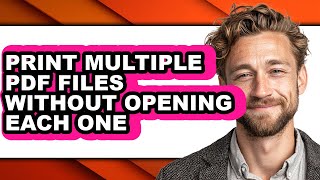 How to Print Multiple Pdf Files Without Opening Each One (full Guide) Net Worth