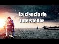 La ciencia de Interstellar