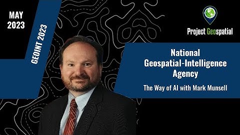 GEOINT 2023 - NGA: The Way of AI