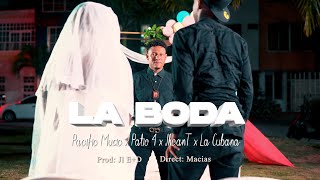 La Boda - Pacific Music X Patio 4 X La Cubana X Jheant El Islote Video Oficial