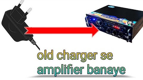 old mobile charger seamplifier banaye how to make Charger se amplifier kaise banaye ankit electronic
