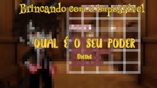 Qual É O Seu Poder? Bclmeme