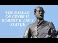 The ballad of general robert e lees statue
