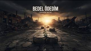 Bedel Ödedim | Cendere Music (Official Lyric Video)