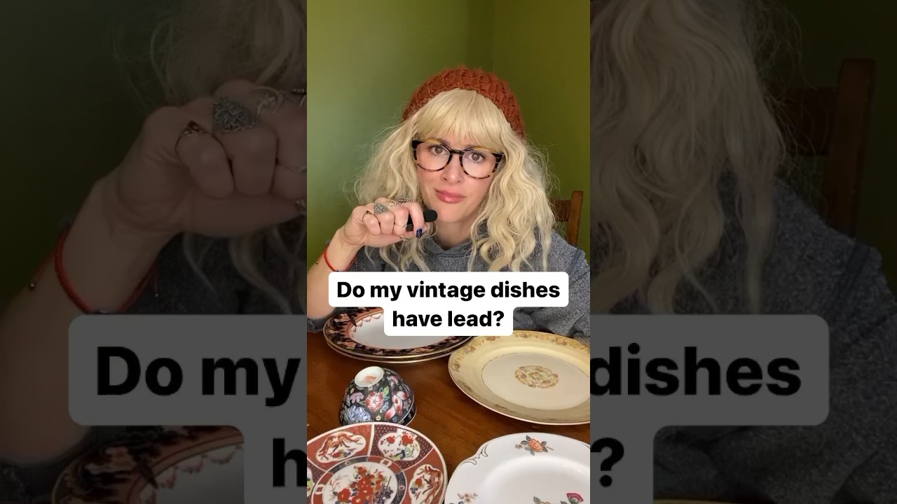 Do My Vintage Dishes Have Lead?