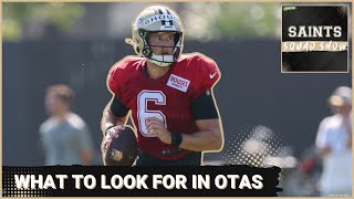 SAINTS SQUAD SHOW: What We're PAYING ATTENTION To During New Orleans Saints OTAs