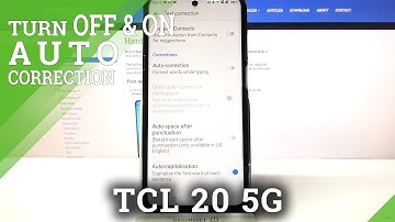 How to Enable Auto Correction on TCL 20 5G – Disable Auto Correction