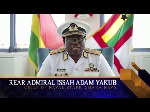 Rear Admiral Issah Adam Yakub, Chief of Naval Staff, Ghana Navy