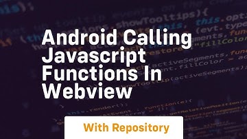 android calling javascript functions in webview
