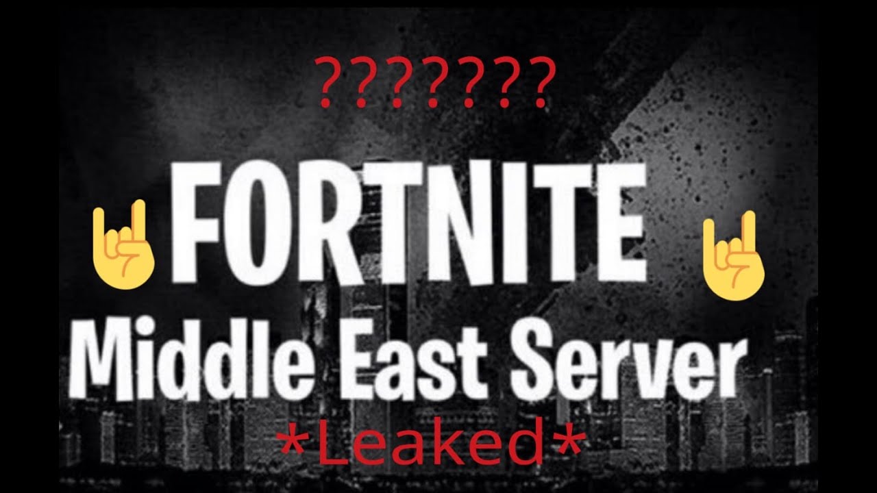 fortnite middle east servers date - fortnitemiddleeastservers middleeastservers leaked  fortnitemiddleeastservers middleeastservers leaked - fortnite middle east servers date