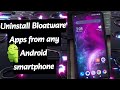 Remove Bloatware apps on android (without Pc)